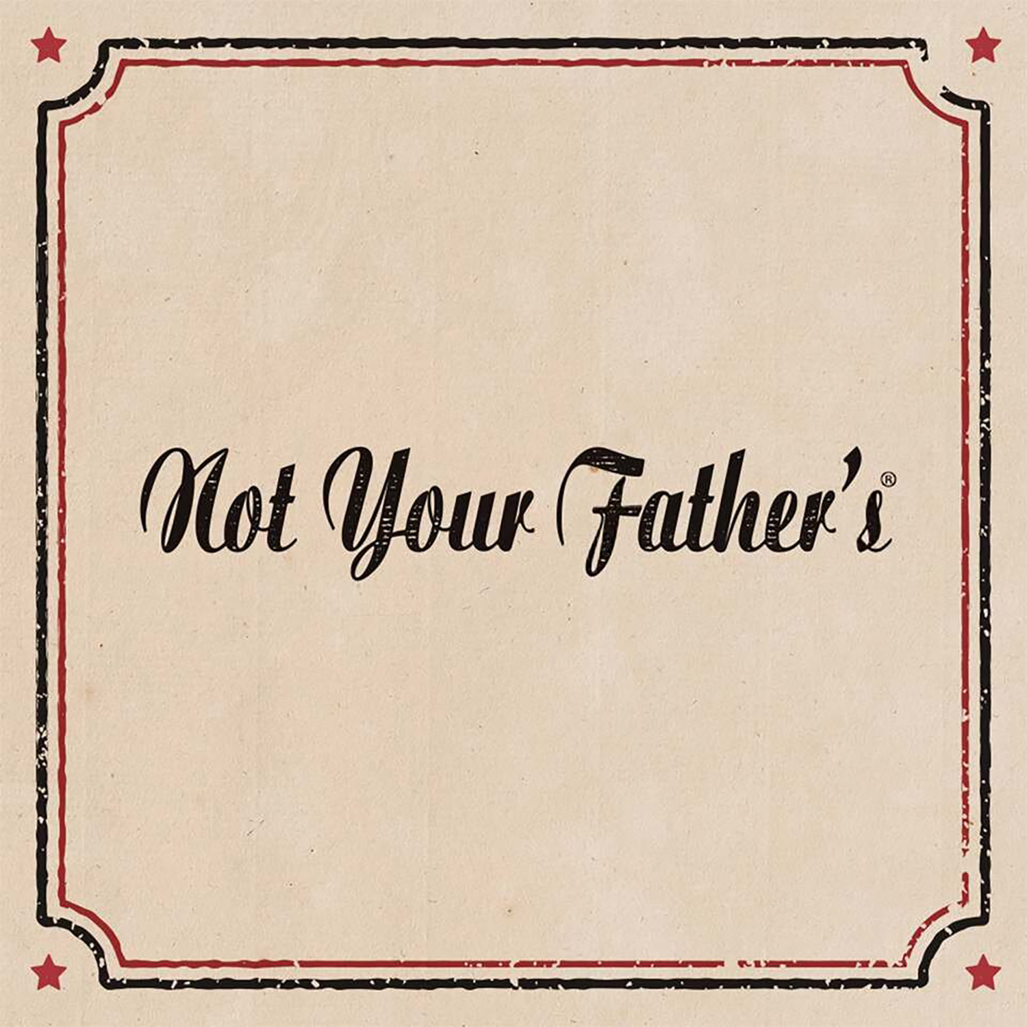 Not Your Father's